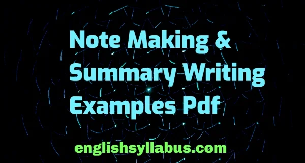 Note Making and Summary Writing Examples pdf