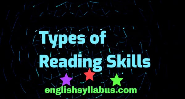 useful-types-of-reading-skills-english-syllabus-guru