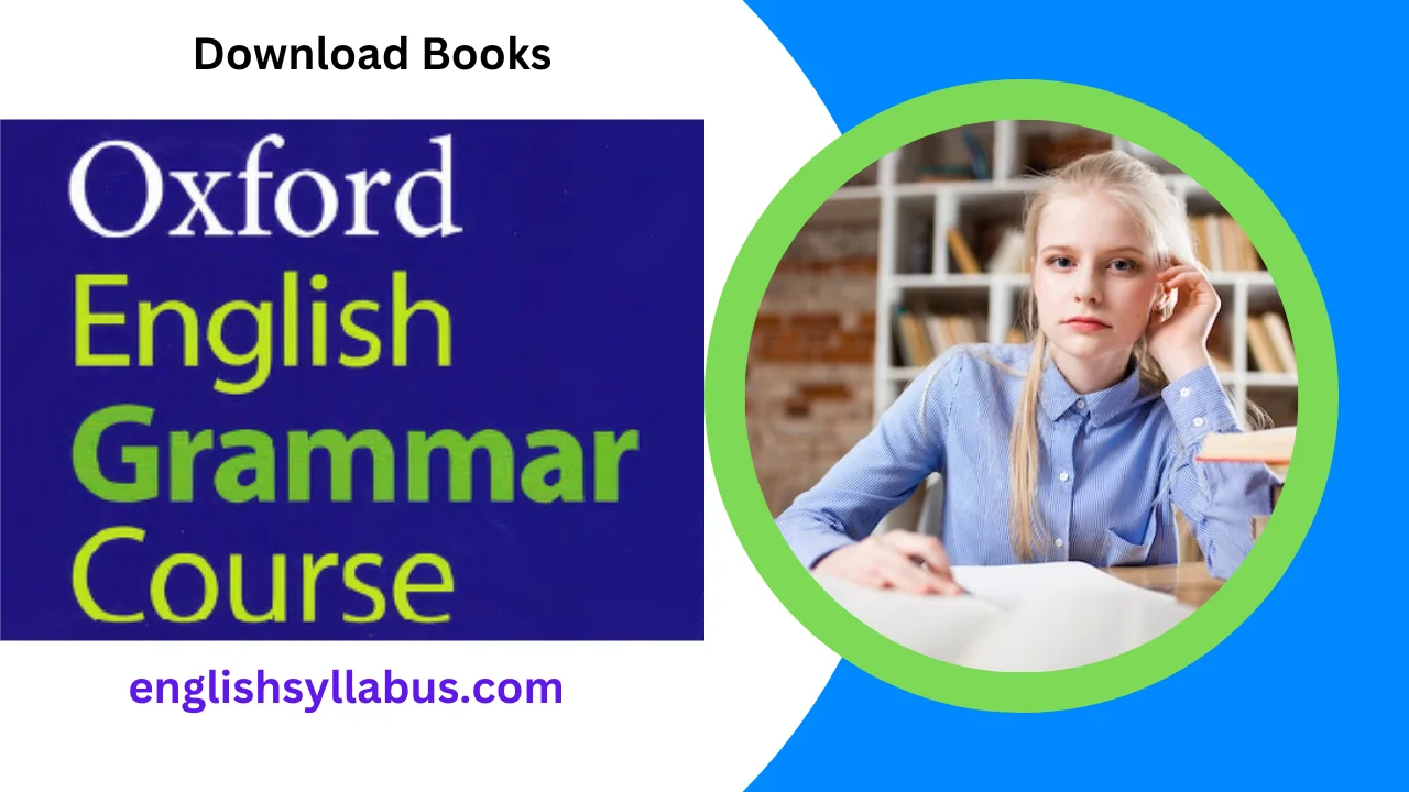 Download Oxford English Grammar Course - Intermediat and Advanced Level