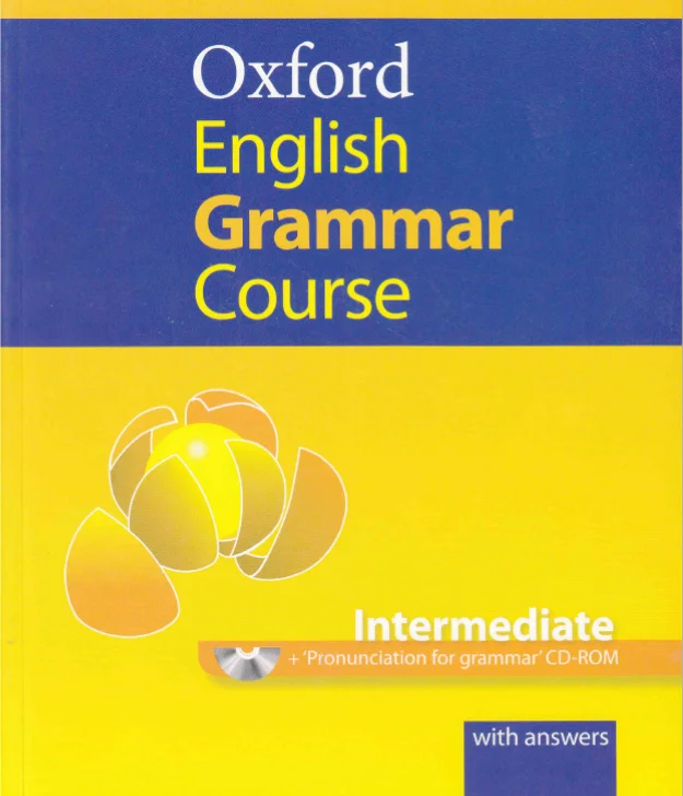 Oxford English Grammar Course for Intermediate Students