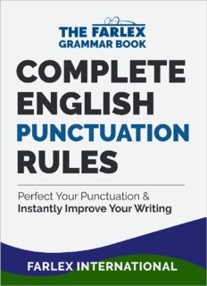 Complete English Punctuation Rules: Perfect Your Punctuation and Instantly Improve Your Writing