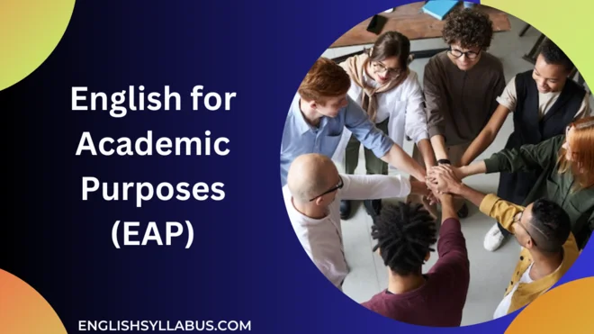 English for Academic Purposes (EAP)