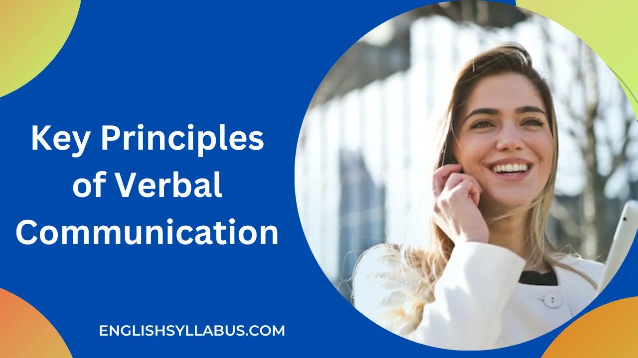 Key Principles of Verbal Communication
