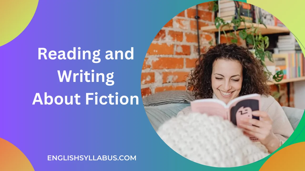 reading and writing about fiction
