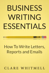 Title Page Business Writing Essentials - How To Write Letters Reports and Emails